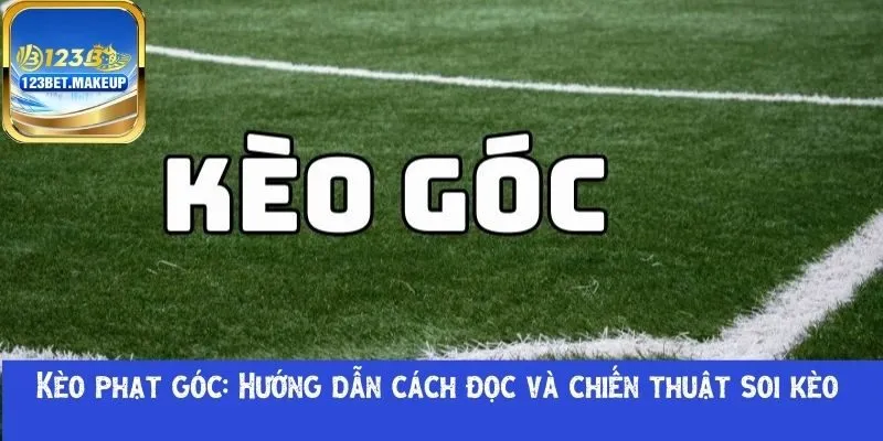 Kèo phạt gócKèo phạt góc
